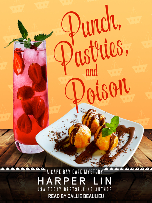 Title details for Punch, Pastries, and Poison by Harper Lin - Available